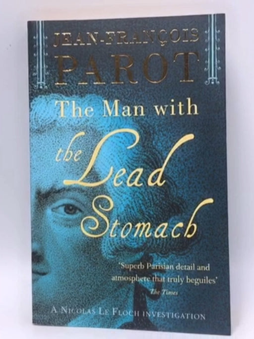 The Man with the Lead Stomach - Jean-François Parot; 