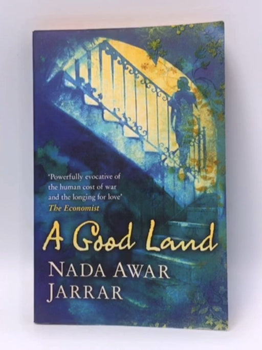 A Good Land - Nada Awar Jarrar; 