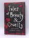 Tales of Beauty and Cruelty - Kate Petty