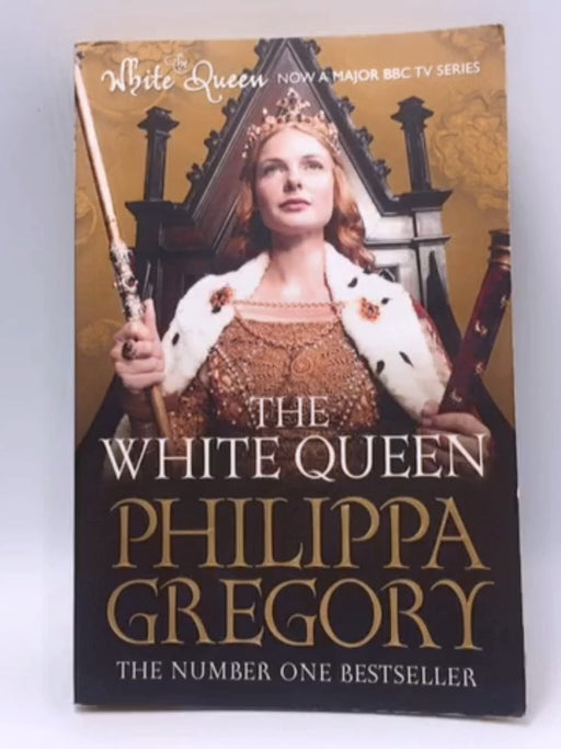 The White Queen - Philippa Gregory; 