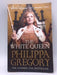 The White Queen - Philippa Gregory; 