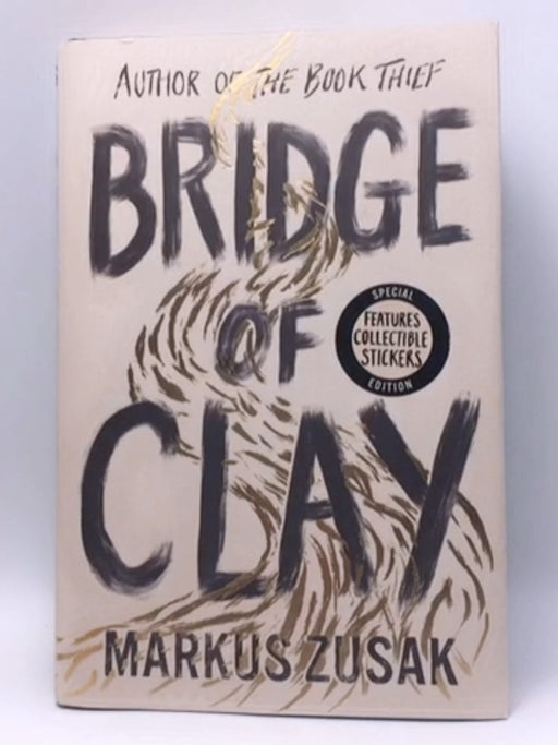 Bridge of Clay - Hardcover - Zusak Markus