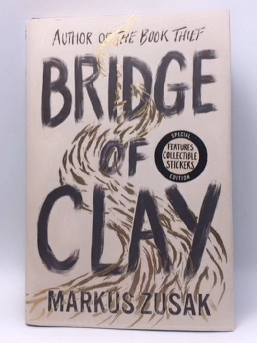 Bridge of Clay - Hardcover - Zusak Markus