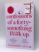 Confessions of a Forty-Something F**k Up - Alexandra Potter; 