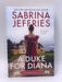 A Duke for Diana - Sabrina Jeffries; 