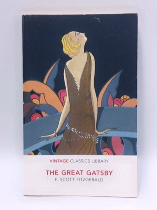 The Great Gatsby - F. S. Fitzgerald; 