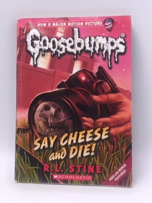 Say Cheese and Die! - R. L. Stine