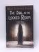 The Girl in the Locked Room - Mary Downing Hahn; 