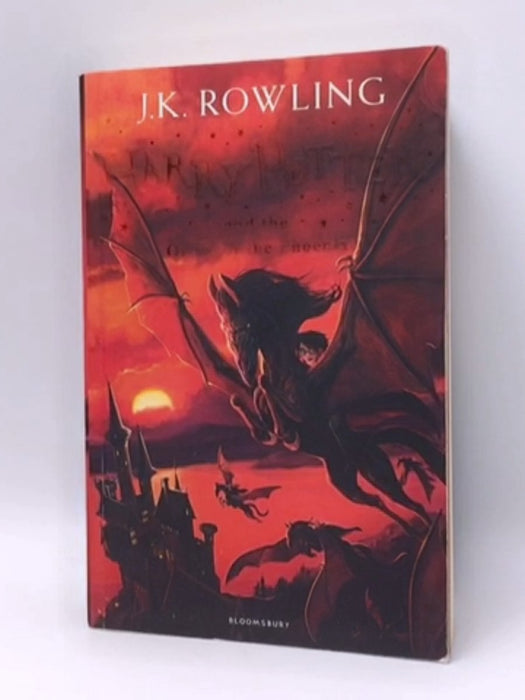 Harry Potter and the Order of the Phoenix - J. K. Rowling