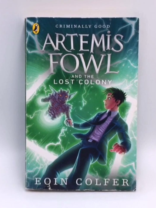 Artemis Fowl and the Lost Colony - Eoin Colfer; 