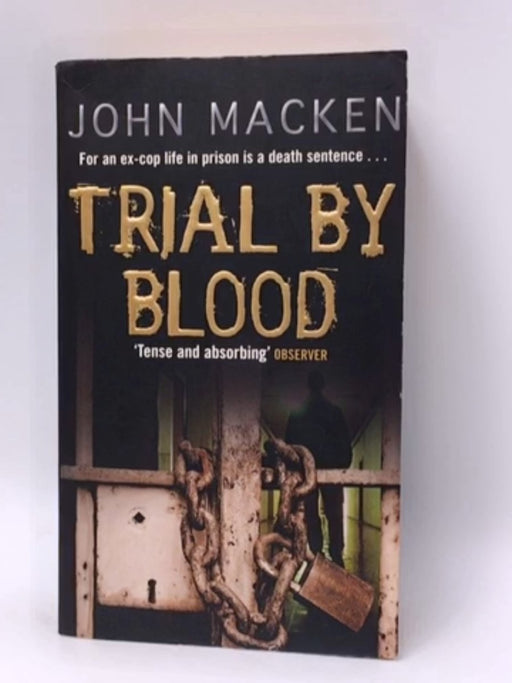 Trial by Blood - John Macken; 