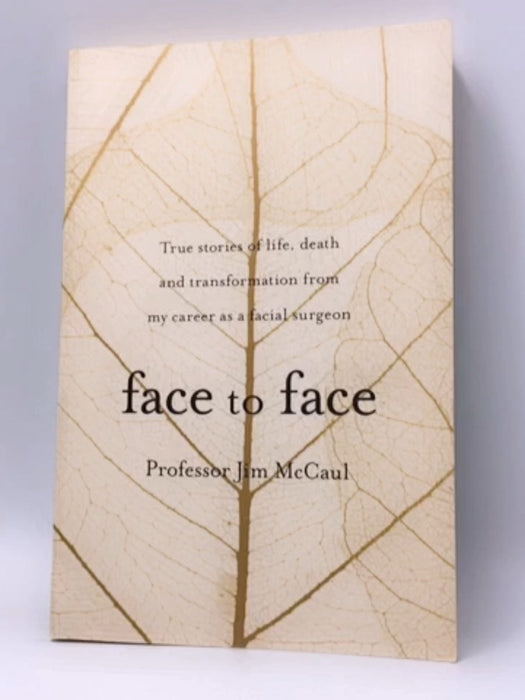 Face to Face -  Jim McCaul; 