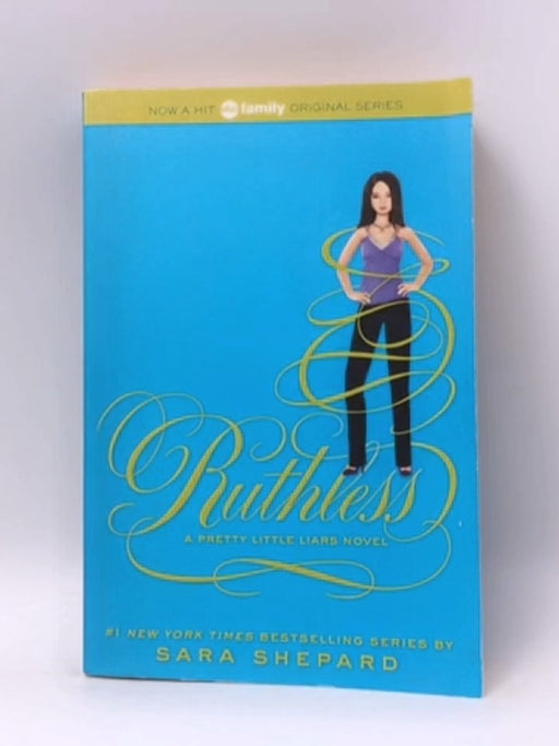 Ruthless - Sara Shepard; 