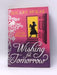 Wishing for Tomorrow- Hardcover  - Hilary McKay; 