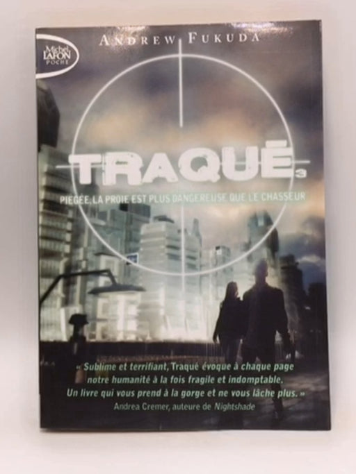 Traqué - tome 3 Piégée, la proie est plus dangereuse que le chasseur (3) - Andrew Fukuda; 