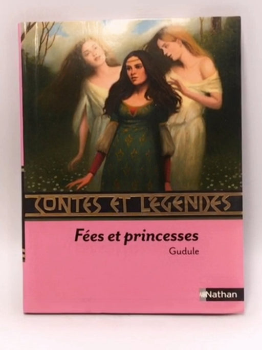 Contes et légendes:Fées et princesses - Gudule; 