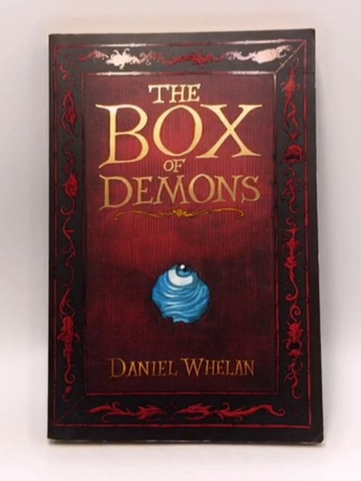 The Box of Demons - Daniel Whelan; 