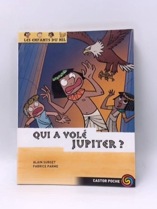 Qui a volé Jupiter ? - ALAIN SURGET; 