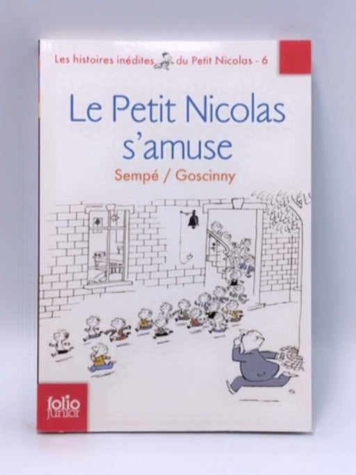 Le Petit Nicolas s'amuse - Jean-Jacques Sempé; Goscinny; 