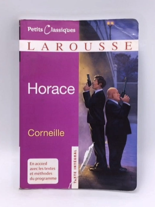 Horace - Pierre Corneille; 