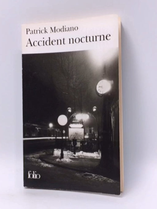 Accident nocturne - Patrick Modiano; 