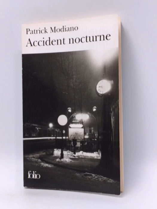 Accident nocturne - Patrick Modiano; 