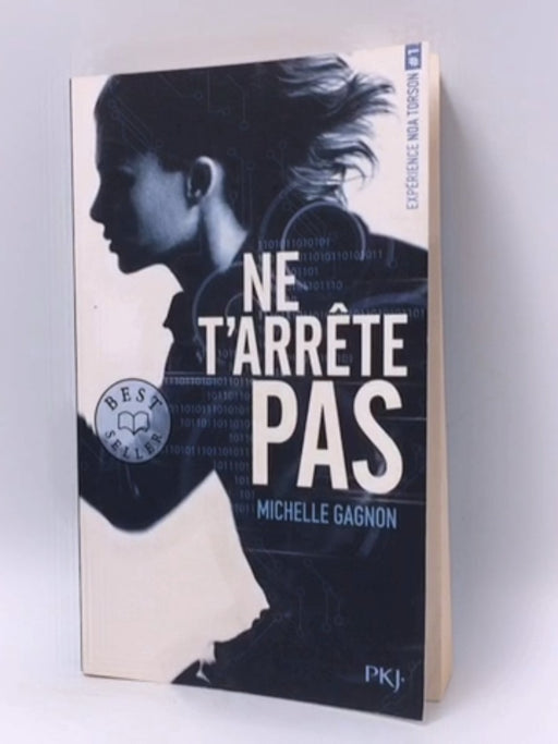 Ne T'arrete Pas - Michelle Gagnon