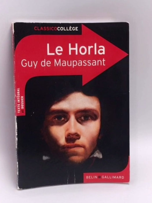 Le Horla - Guy de Maupassant; Céline Schippers; 