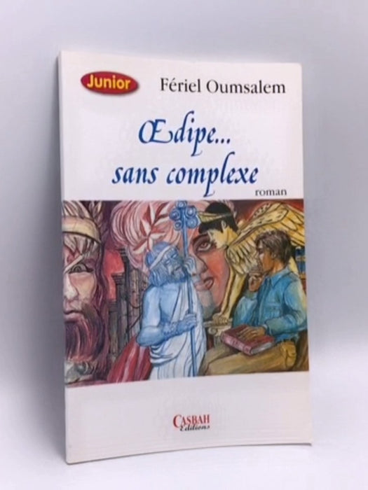 Oedipe sans complexe  - Fériel Oumsalem
