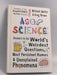 AsapSCIENCE: Answers to the World’s Weirdest Questions, Most Persistent Rumors & Unexplained Phenomena- [Hardcover] - Mitchel