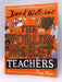 The World's Worst Teachers - David Walliams; 