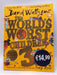 The World's Worst Children 3 - David Walliams; 