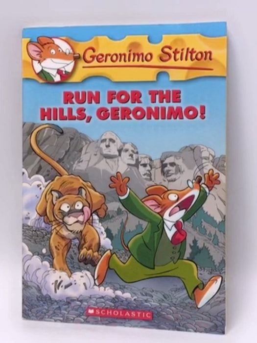 Run for the Hills, Geronimo! - Geronimo Stilton