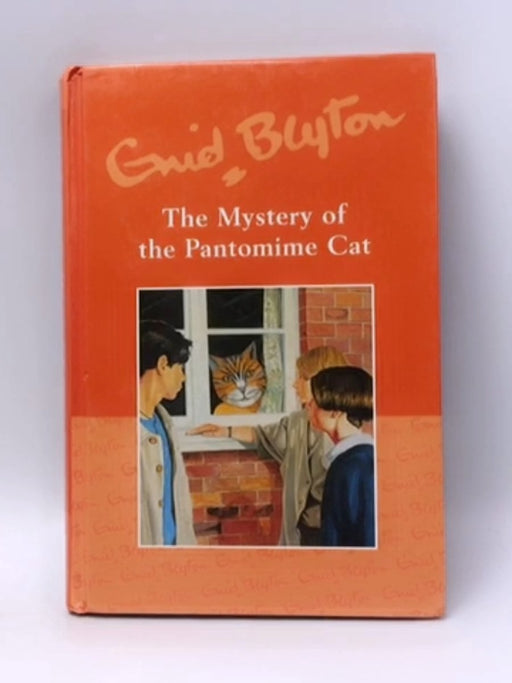 Mystery of the Pantomime Cat- Hardcover  - Enid Blyton; 