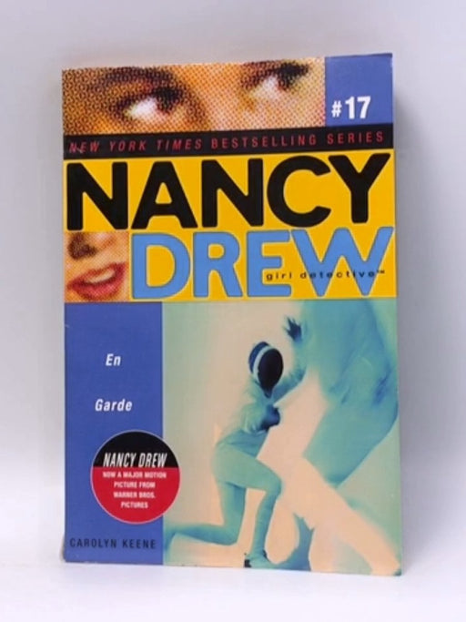 En Garde (Nancy Drew: All New Girl Detective #17) - Carolyn Keene; 