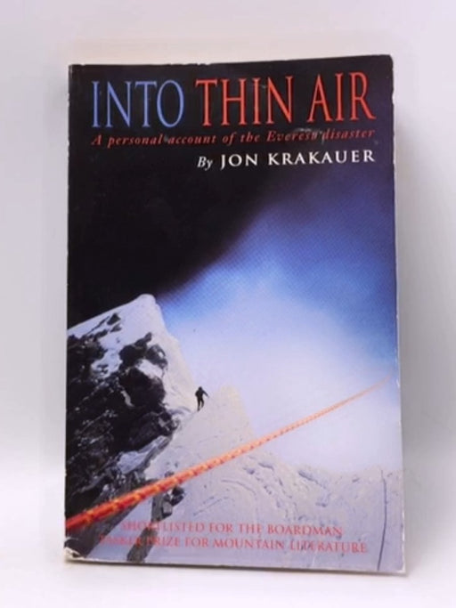 Into Thin Air  - Jon Krakauer; 