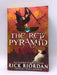 The Red Pyramid  - Rick Riordan; 