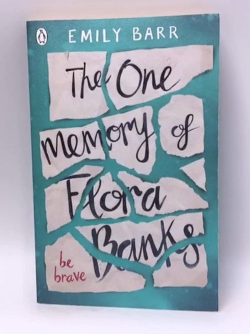 The One Memory of Flora Banks - Emily Barr