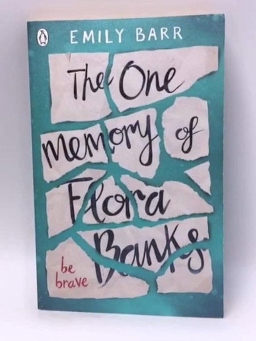 The One Memory of Flora Banks - Emily Barr