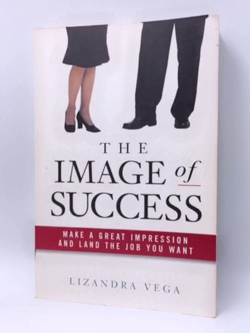 The Image of Success - Lizandra Vega; 