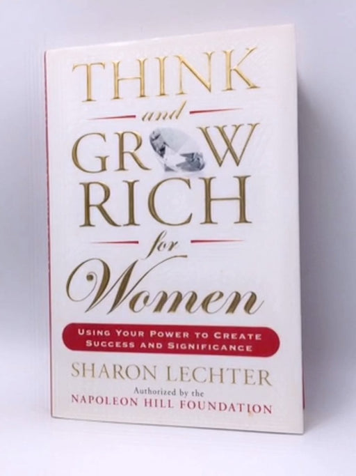 Think and Grow Rich for Women -Hardcover - Sharon L. Lechter