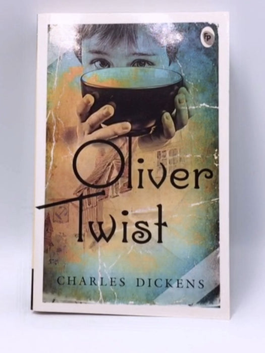 Oliver Twist - Charles Dickens; 