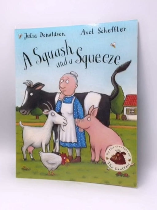 A Squash and a Squeeze - Julia Donaldson