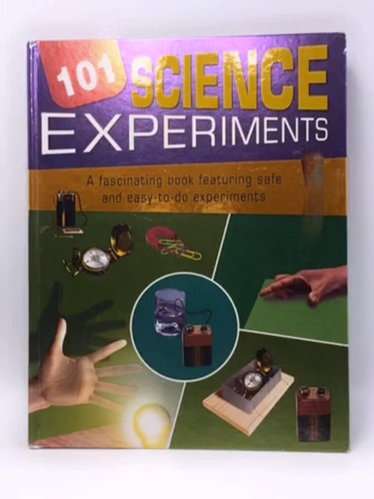 101 Science Experiments - Hardcover - Sterling Publishers; 