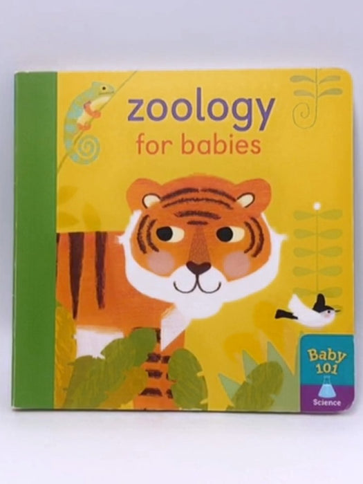 Baby 101 Science: Zoology For Babies - BOARDBOOK - Thomas Elliott