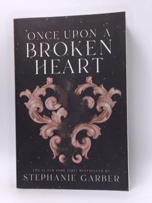 Once Upon a Broken Heart - Stephanie Garber; 