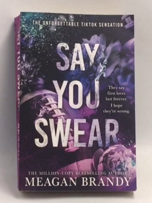 Say you swear   - Meagan Brandy
