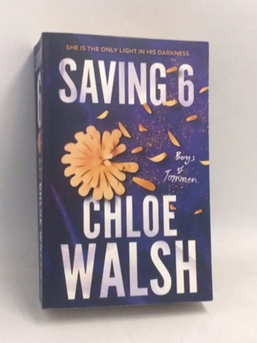 Saving 6 - Chloe Walsh; 