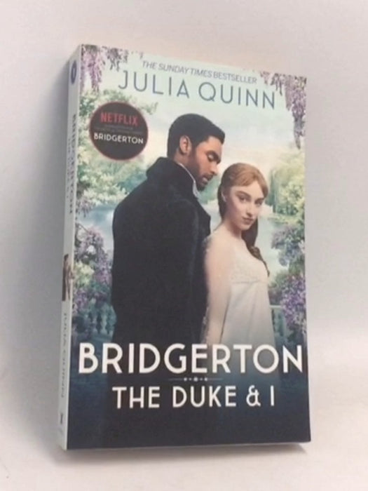 Bridgerton: The Duke and I - Julia Quinn; 