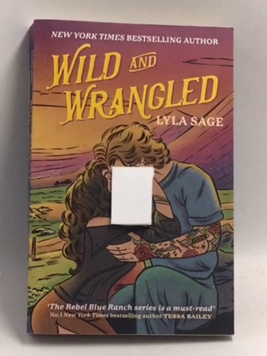 Wild and Wrangled  - Lyla Sage